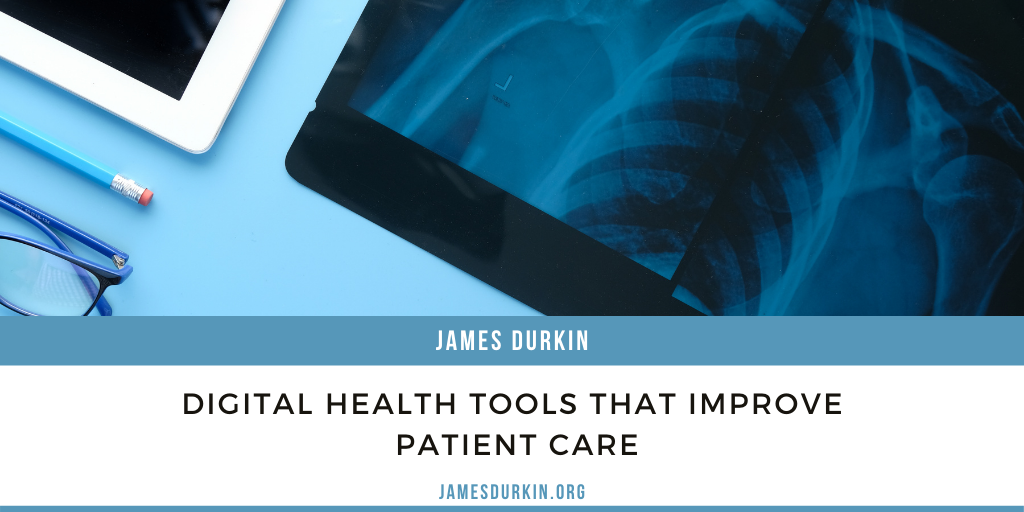 Digital Health Tools That Improve Patient Care